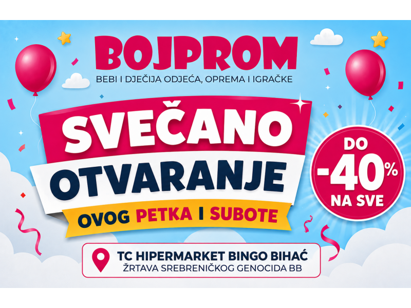 Svečano otvaranje nove Bojprom poslovnice u Bihaću
