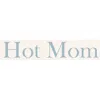 HOT MOM