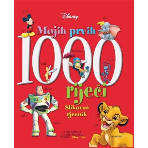 DISNEY MOJIH PRVIH 1000 RIJEČI 
