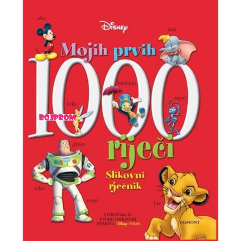 DISNEY MOJIH PRVIH 1000 RIJEČI 